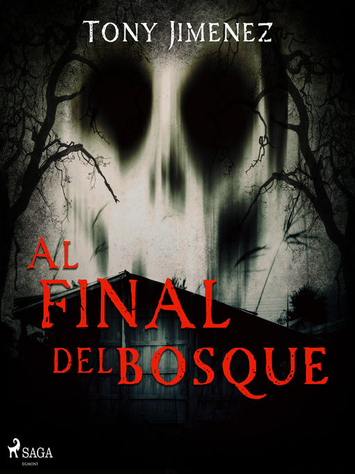 Title details for Al final del bosque by Tony Jimenez - Available